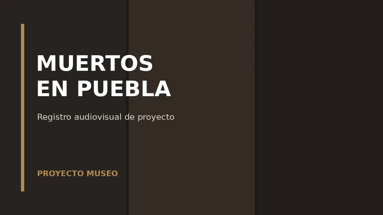 Cartela gráfica para el video Muertos en Puebla